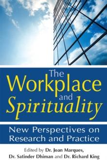 Workplace and Spirituality : New Perspectives on Research and Practice