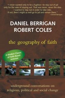 Geography of Faith : Underground Conversations on Religious, Political and Social Change