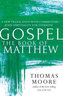 Book of Matthew : A New Translation with Commentary - Jesus Spirituality For Everyone