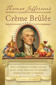 Thomas Jefferson's Creme Brulee