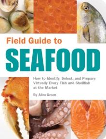 Field Guide to Seafood