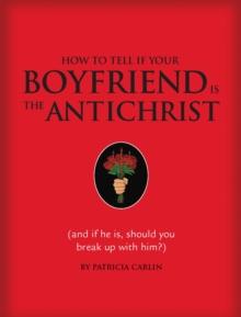 How to Tell if Your Boyfriend Is the Antichrist