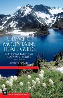 Olympic Mountains Trail Guide : National Park and National Forest