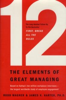 12: The Elements of Great Managing