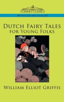 Dutch Fairy Tales for Young Folks