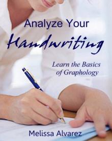 Analyze Your Handwriting: Learn the Basics of Graphology