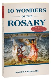 10 Wonders of the Rosary