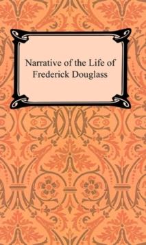 Narrative of the Life of Frederick Douglass