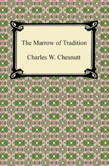 The Marrow of Tradition