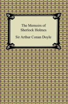 The Memoirs of Sherlock Holmes