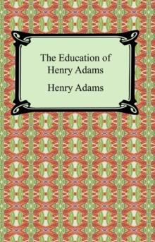 The Education of Henry Adams