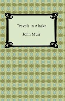 Travels in Alaska