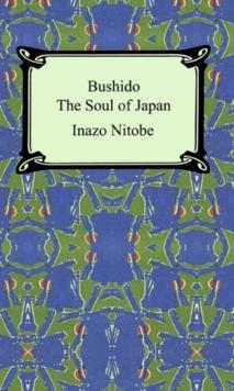 Bushido: The Soul of Japan