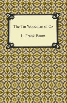 The Tin Woodman of Oz