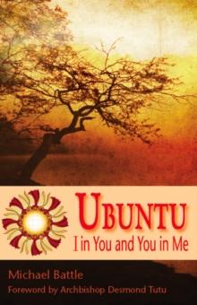 Ubuntu : I in You and You in Me