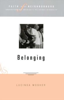 Faith in the Neighborhood : Belonging