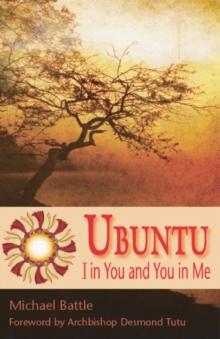 Ubuntu : I in You and You in Me