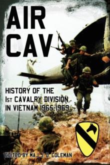 Air Cav : History of the 1st Cavalry Division in Vietnam 1965-1969