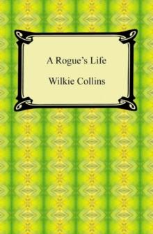 A Rogue's Life