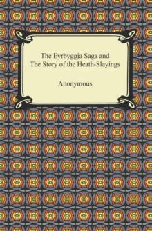 The Eyrbyggja Saga and The Story of the Heath-Slayings