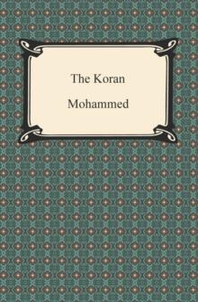 The Koran (Qur'an)