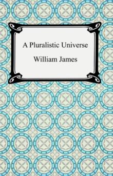 A Pluralistic Universe