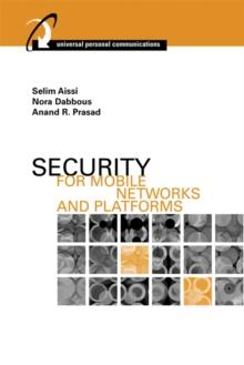 Security for Mobile Networks and Platforms