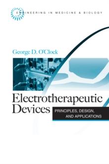 Electrotherapeutic Devices : Principles, Design, and Applications