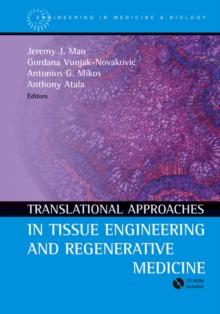 Translational Approaches in Tissue Engineering and Regenerative Medicine