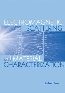 Electromagnetic Scattering and Material Characterization