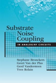 Substrate Noise Coupling in Analog/RF Circuits