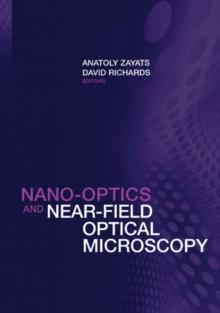 Nano-Optics and Near-Field Optical Microscopy