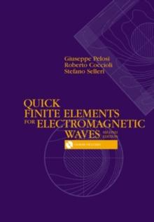 Quick Finite Elements for Electromagnetic Waves, Second Edition