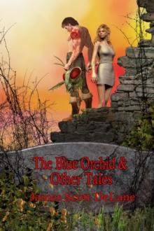 Blue Orchid and Other Tales