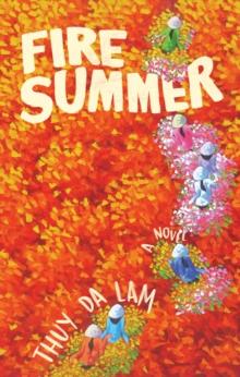 Fire Summer : A Novel