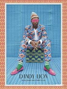 Dandy Lion : The Black Dandy and Street Style