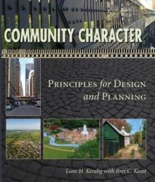 Community Character : Principles for Design and Planning