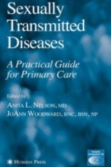 Sexually Transmitted Diseases : A Practical Guide for Primary Care