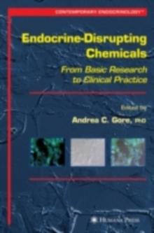 Endocrine-Disrupting Chemicals : From Basic Research to Clinical Practice