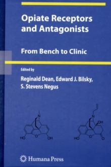 Opiate Receptors and Antagonists : From Bench to Clinic