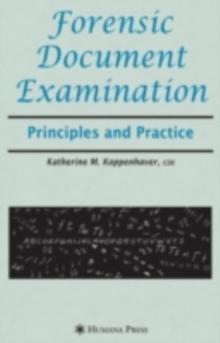 Forensic Document Examination : Principles and Practice