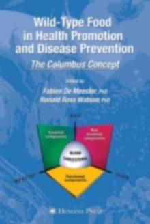 Wild-type Food in Health Promotion and Disease Prevention : The Columbus Concept