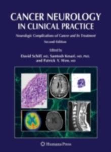 Cancer Neurology in Clinical Practice : Neurologic Complications of Cancer and Its Treatment