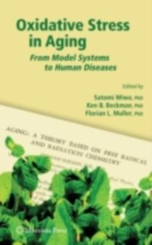 Oxidative Stress in Aging : From Model Systems to Human Diseases