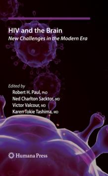 HIV and the Brain : New Challenges in the Modern Era