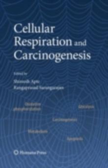 Cellular Respiration and Carcinogenesis