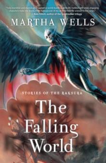 Stories of the Raksura : The Falling World