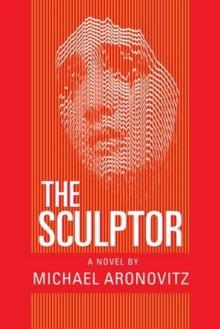 The Sculptor : A Novel