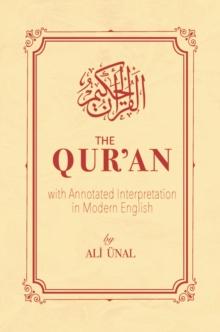 Qur'an : with Annotated Interpretation in Modern English