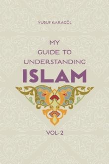 My Guide to Understanding Islam